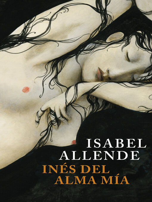 Détails du titre pour Inés del alma mía par Isabel Allende - Disponible